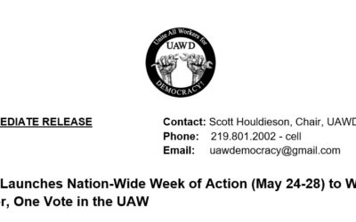 UAWD Launches Nation-Wide Week of Action (May 24-28) to Win One Member, One Vote in the UAW