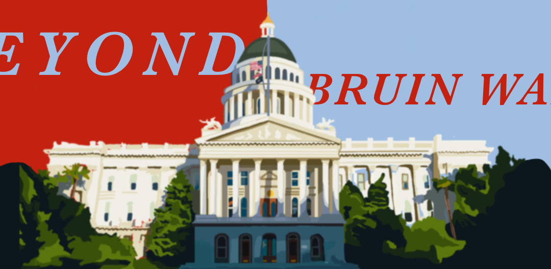 Beyond Bruin Walk: California must do more to support employee unions, labor-friendly laws