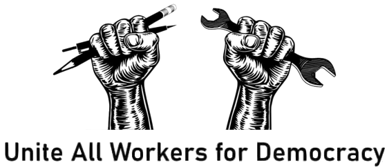 Unite All Workers for Democracy