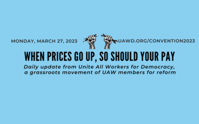 UAWD Bargaining Convention Monday Bulletin: March 27, 2023