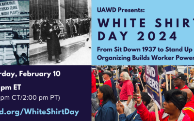 UAWD Commemorates the Sit Down Strike of 1937 on White Shirt Day 2024